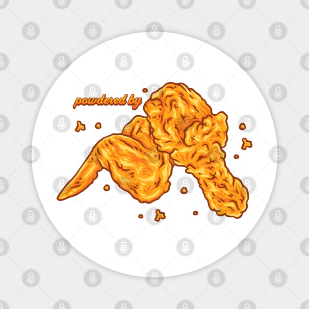 Powered by Fried Chicken Magnet by HolidayBug